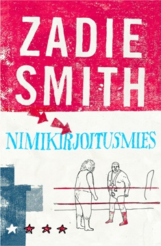 Zadie Smith, Irmeli Ruuska: Nimikirjoitusmies (Hardcover, Finnish language, 2004, WSOY)