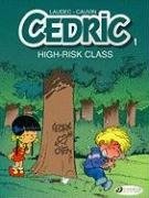 Raoul Cauvin, Erica Jeffrey, Erica Olson Jeffrey: High-Risk Class (Paperback, 2008, CINEBOOK, Cinebook, Ltd)
