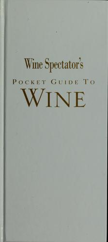 Ann Berkhausen: Wine Spectator's pocket guide to wine (1999, Wine Spectator Press/M. Shanken Communications, Distributed by Running Press)