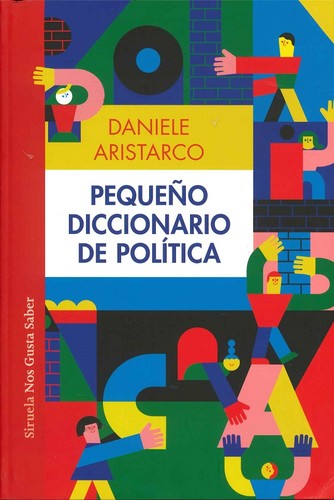 Daniele Aristarco: Pequeño diccionario de política (2023, Siruela)