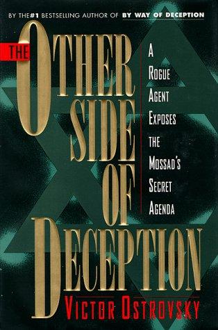 Victor Ostrovsky: The other side of deception (1994, HarperCollins)