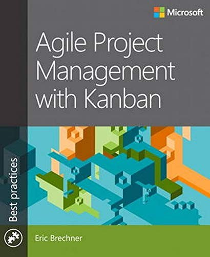 Eric Brechner: Agile Project Management with Kanban (Paperback, 2015, imusti, Microsoft Press)