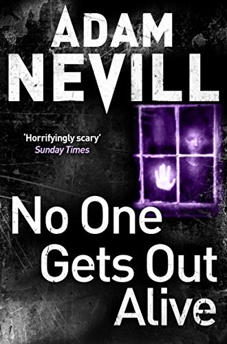Adam Nevill: No One Gets Out Alive (Paperback, imusti, Macmillan)