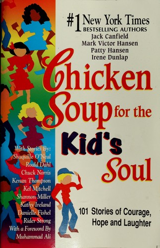 Jack Canfield: Chicken Soup for the Kid's Soul (1999, Scholastic Inc.)