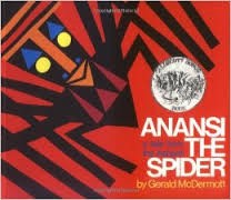 Gerald McDermott: Anansi the spider (Hardcover, 1972, Holt, Rinehart and Winston)