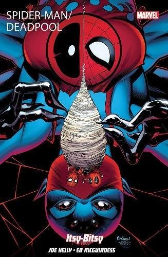 Joe Kelly: Spider-Man/deadpool Vol 3 (2017, Panini UK Limited, Panini Uk Ltd / Marvel, Panini Uk Ltd Marvel Uk)