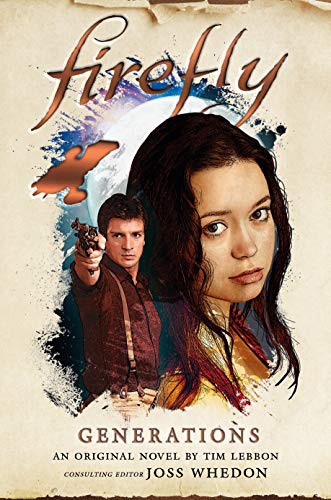 Tim Lebbon: Firefly - Generations (Paperback, Titan Books)