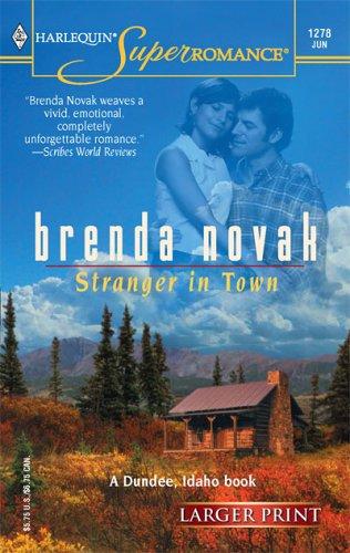 Brenda Novak: Stranger In Town (Larger Print) (2005, Harlequin)