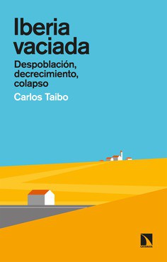 Carlos Taibo: Iberia vaciada (Paperback, Spanish language, 2021, Catarata)