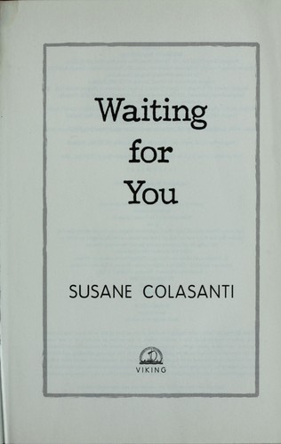 Susane Colasanti: Waiting for you (2009, Viking Childrens Books)