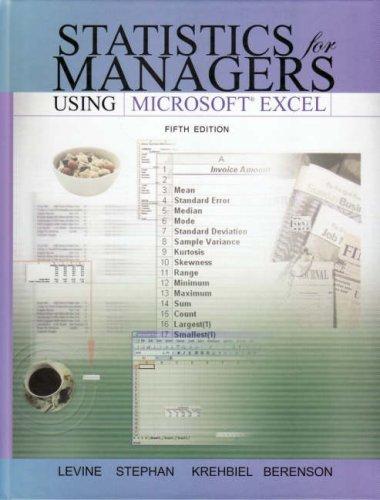 David M. Levine, David F. Stephan, Timothy C. Krehbiel, Mark L. Berenson: Statistics for Managers Using Microsoft Excel and Student CD Package (5th Edition) (Prentice Hall)