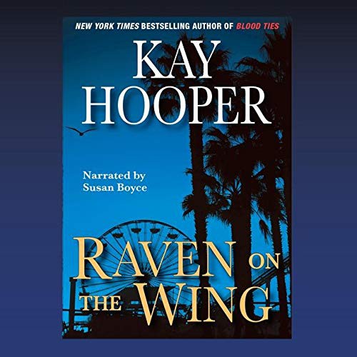 Susan Boyce, Kay Hooper: Raven on the Wing Lib/E (AudiobookFormat, Blackstone Publishing)