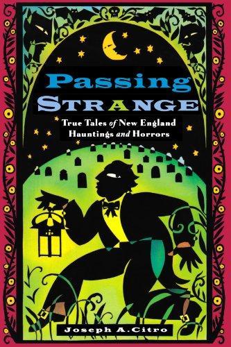 Joseph A. Citro, Joseph A. Citro: Passing Strange (Paperback, 1997, Houghton Mifflin)