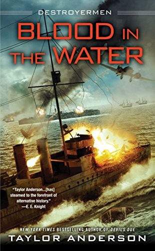 Taylor Anderson: Blood In the Water (Paperback, 2017, Ace)