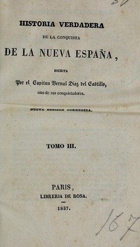 Bernal Díaz del Castillo: Historia verdadera de la conquista de la Nueva España (Spanish language, 1837, Librería de Rosa)