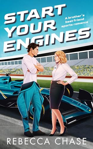 Rebecca Chase: Start Your Engines