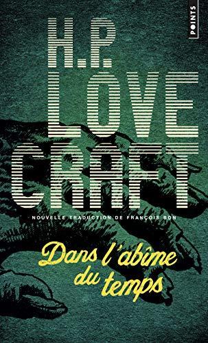 H. P. Lovecraft: Dans l'abîme du temps (French language, 2015)