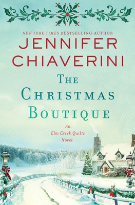 Jennifer Chiaverini: The Christmas Boutique (Hardcover, 2019, HarperCollins)