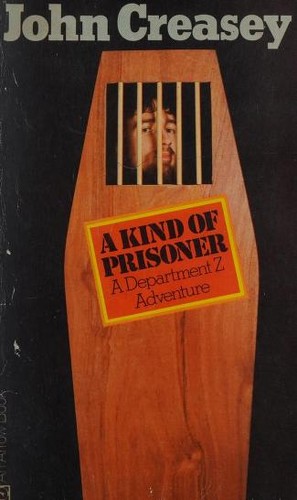 John Creasey: A kind of prisoner (1972, Arrow Books)