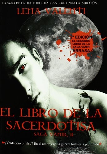 Lena Valenti: El libro de la Sacerdotisa (Paperback, Editorial Vanir (Valeriano Bailón Delgado))