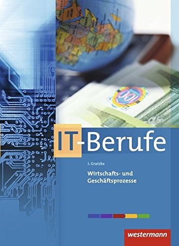 Wirtschafts- und Geschäftsprozesse für IT-Berufe (Hardcover)