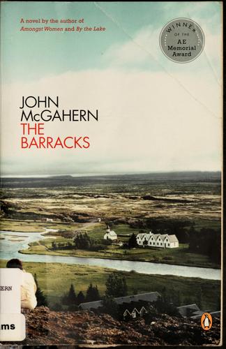 John McGahern: The barracks (2004, Penguin Books)