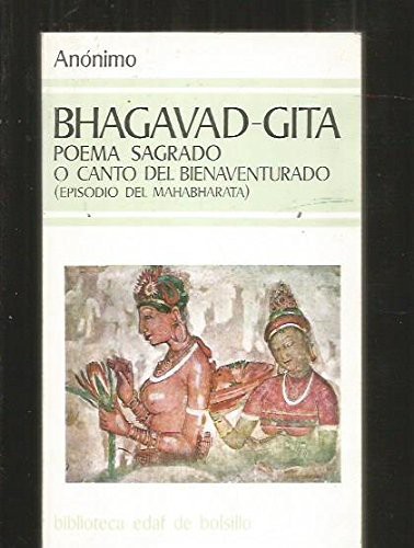 Anonymous: Bhagavad-Gita (Paperback, 1978, EDAF, Colección edaf de bolsillo n º 117, 1978, Madrid.)