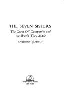 Anthony Terrell Seward Sampson: The seven sisters (1975, Viking Press)