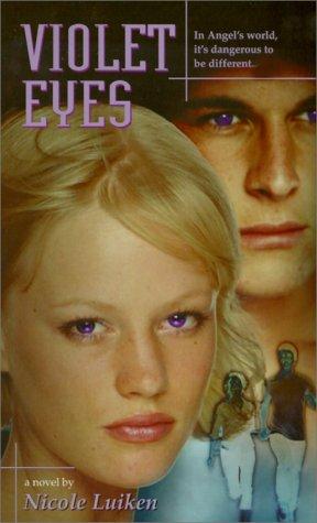 Nicole Luiken: Violet eyes (2001, Pocket Pulse)