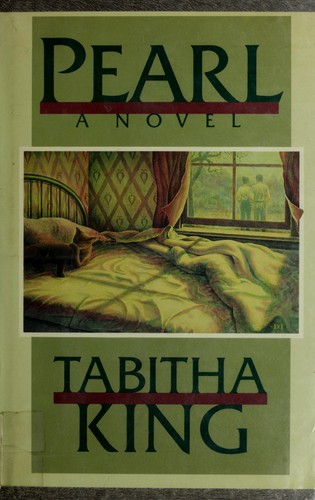 Tabitha King: Pearl (1988, New American Library)