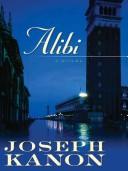 Joseph Kanon: Alibi (2005, Thorndike Press, Windsor)