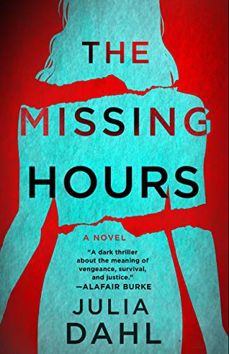 Julia Dahl: The Missing Hours (Hardcover, 2021, Minotaur Books)