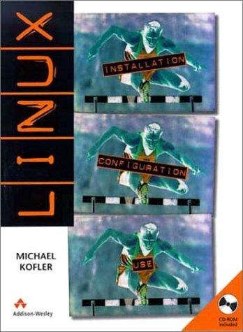 Michael Kofler: LINUX (Longman Pub Group)