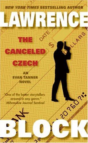 Lawrence Block: The Canceled Czech (Evan Tanner Mysteries) (Harper)
