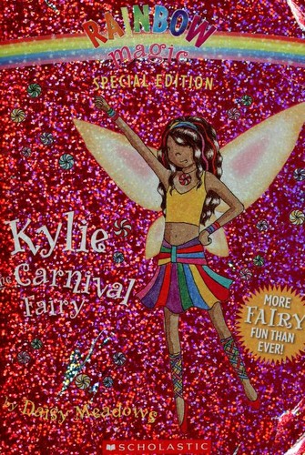 Daisy Meadows: Kylie the carnival fairy (2008, Scholastic)