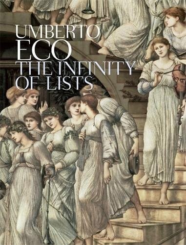 Umberto Eco: The Infinity of Lists (Hardcover, 2010, Rizzoli)