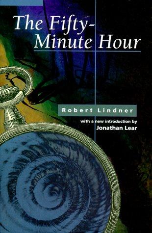 Robert Mitchell Lindner: The fifty-minute hour (Paperback, 2002, Other Press)