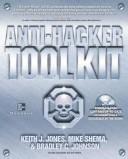 Keith J. Jones: Anti-hacker tool kit (2002, McGraw-Hill/Osborne)