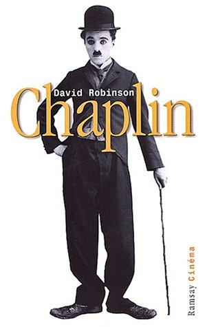 David Robinson: Chaplin (Paperback, French language, 2002, Ramsay)