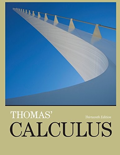 Maurice D. Weir, George B. Thomas Jr., Joel R. Hass: Thomas' Calculus (Hardcover, 2014, Pearson)