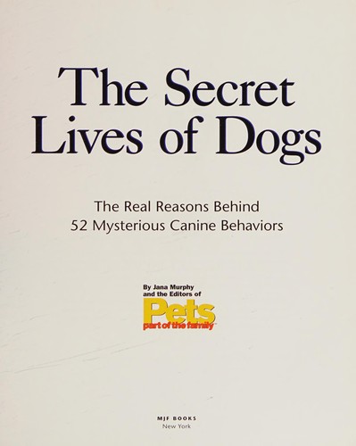 Jana Murphy: The secret lives of dogs (2000, MJF Books)