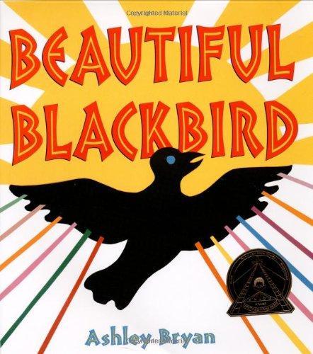 Ashley Bryan: Beautiful Blackbird (2003)