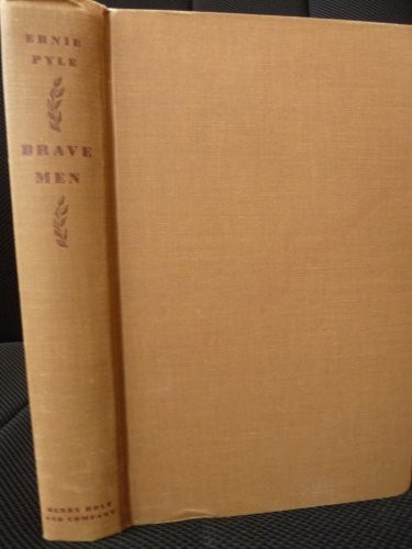Ernie Pyle: Brave men (1974, Greenwood Press)