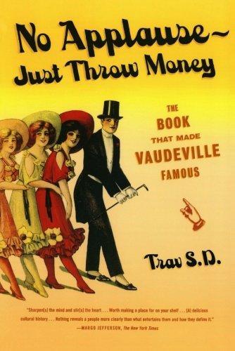 Trav S. D.: No Applause--Just Throw Money (2006)
