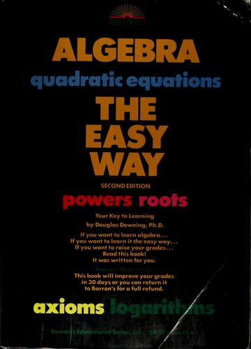 Douglas Downing: Algebra, the easy way (1989, Barron's)