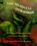 Washington Irving, Emma Harding: The Headless Horseman (1994, Holt)