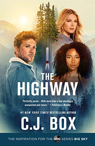 C. J. Box: The Highway (Paperback, 2021, Minotaur Books)