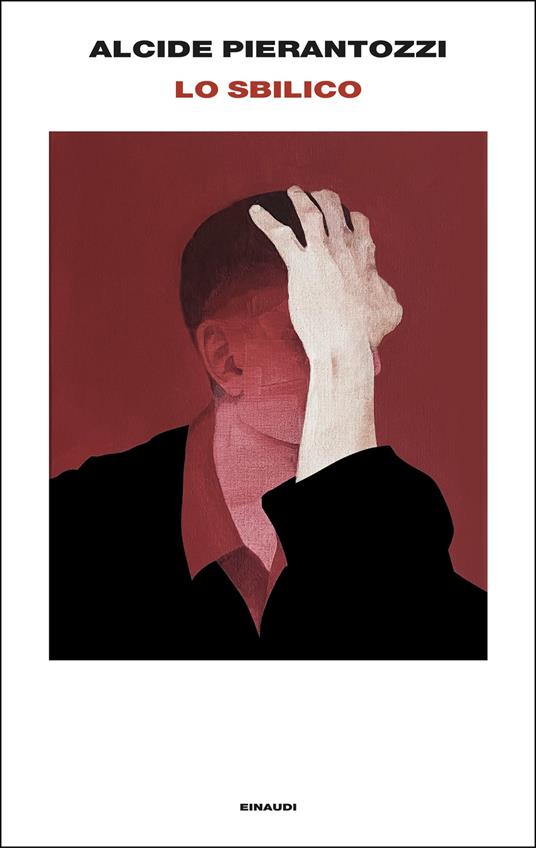 Alcide Pierantozzi: Lo sbilico (Italiano language, Einaudi)