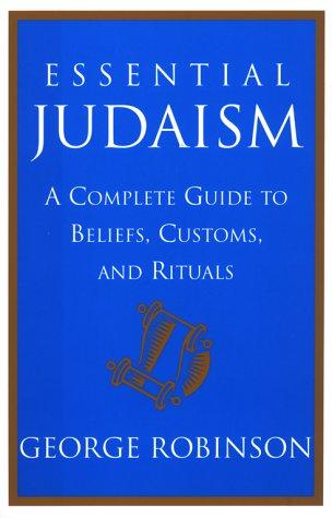 George Robinson, Robinson, George: Essential Judaism (Hardcover, 2000, Atria)