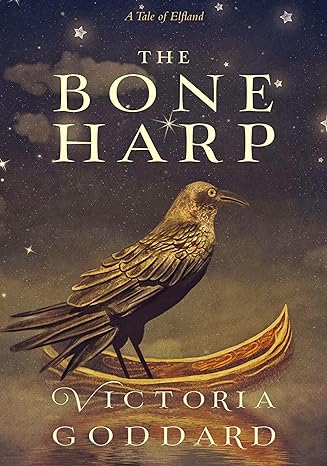 Victoria Goddard: The Bone Harp: A Tale of Elfland (EBook, Underhill Books)